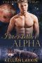 [Star Crossed Shifters 01] • Interstellar Alpha · M/M Alien Shifter Mpreg Romance